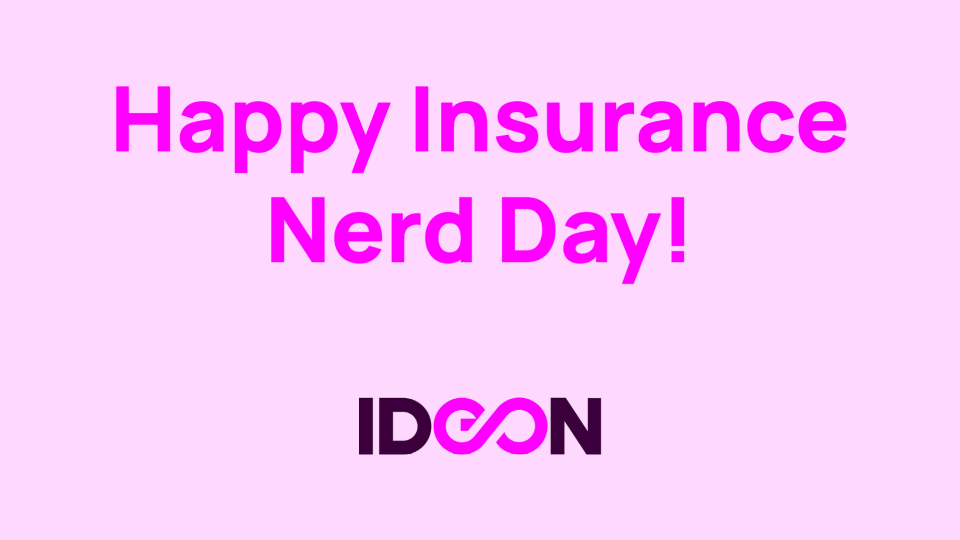 Insurance Nerd Day: What it means to be a benefits geek at Ideon