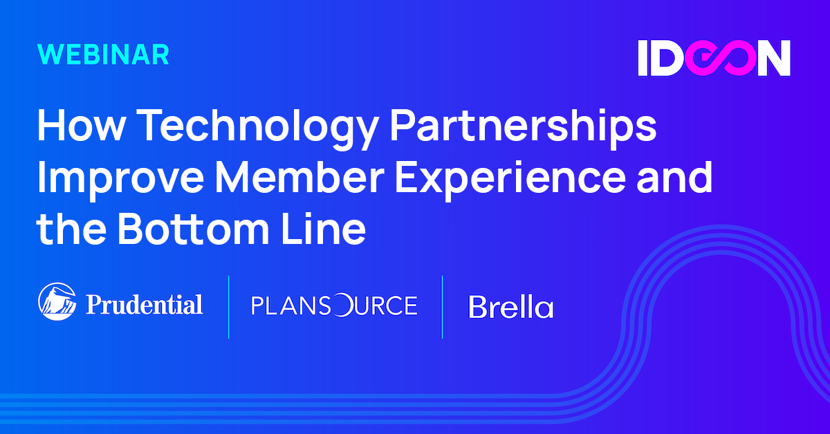 Webinar: How Technology Partnerships Improve Member Experience and the Bottom Line