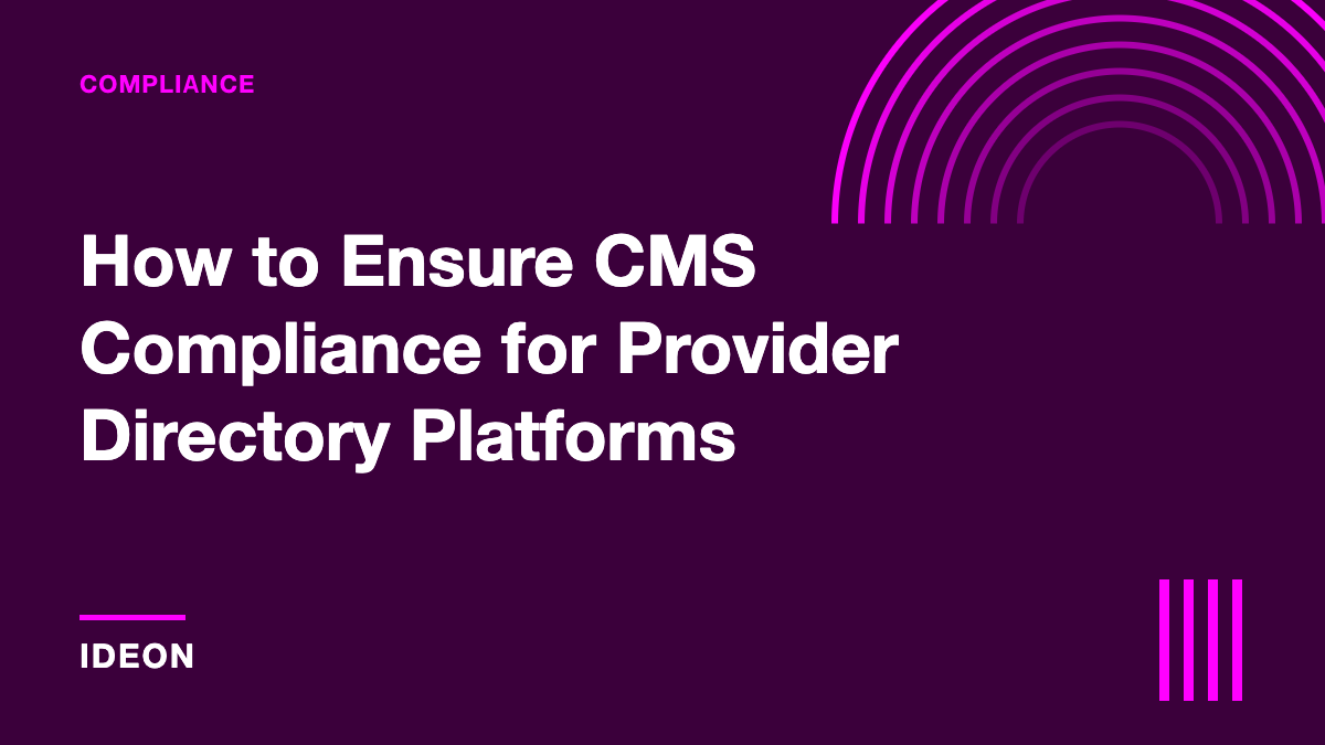 How to Ensure CMS Compliance for Provider Directory Platforms